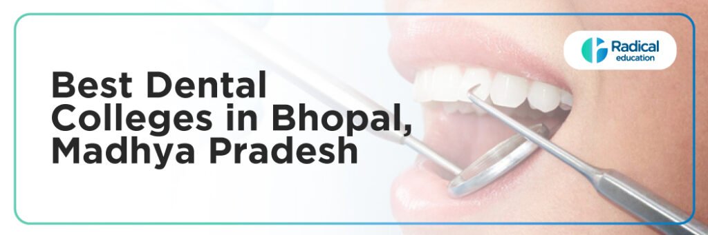 Best dental Colleges in Bhopal