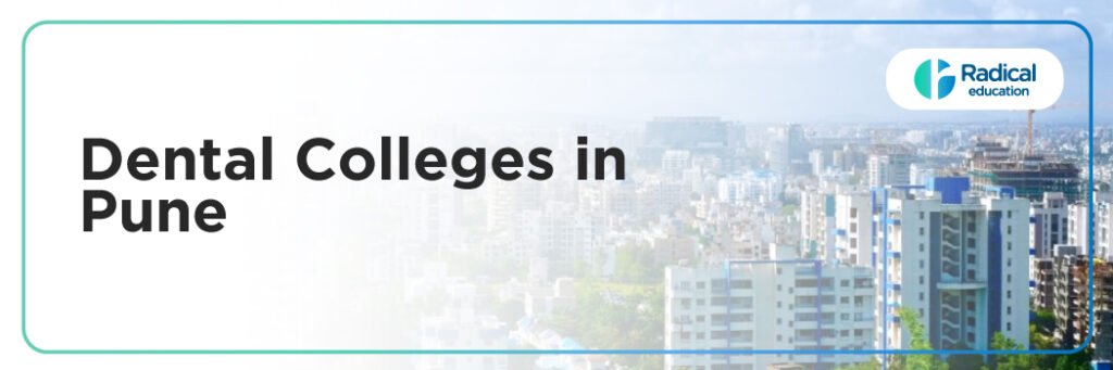 Dental Colleges in Pune