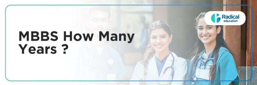 MBBS How Many Years