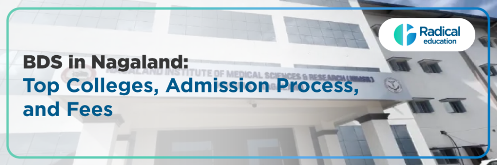 Dental Colleges in NAGALAND 2025