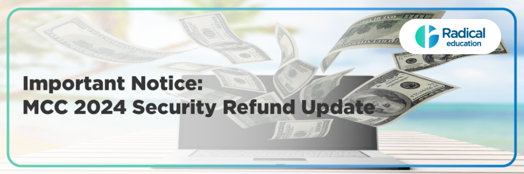MCC 2024 SECURITY REFUND UPDATE