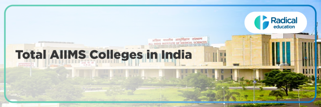 Total AIIMS Colleges in India