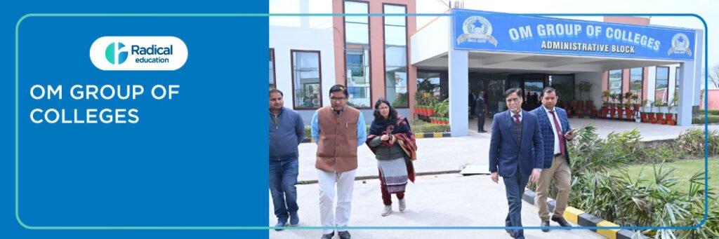 Om Group of Colleges, Roorkee Admissions 2025-2026 Fees, Cutoff, Admission