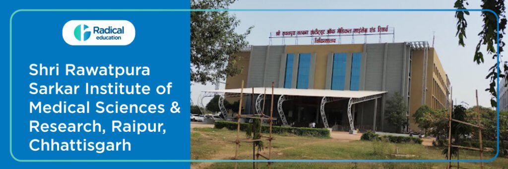 Shri Rawatpura Sarkar Institute of Medical Sciences and Research, Raipur, Chhattisgarh 2025-2026 (UPDATED) Fees Structure, Cutoff, Admission Process
