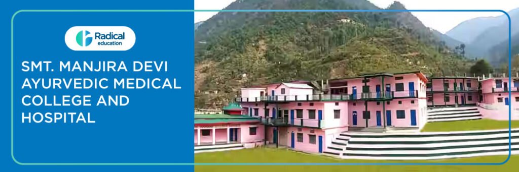 Manjira Devi Ayurvedic Medical College And Hospital, Uttarkashi 2025-2026 Fees, Cutoff, Admission