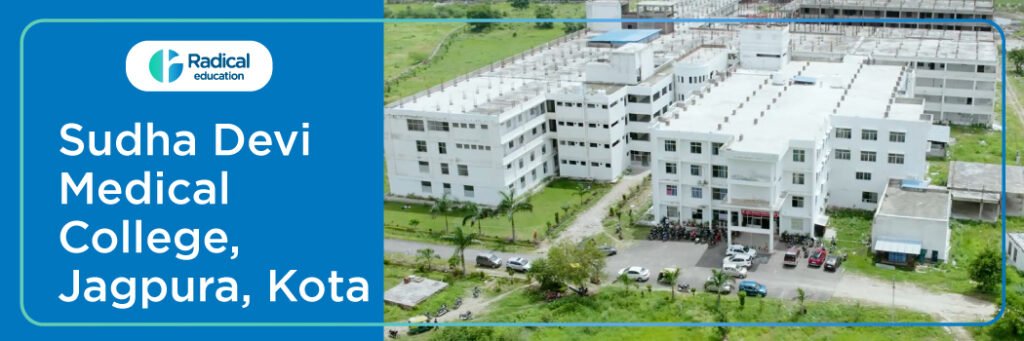 Sudha Devi Medical College, Jagpura, Kota 2025-2026 (UPDATED) Fees Structure, Cutoff, Admission Process