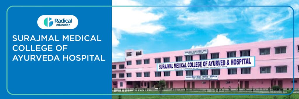 Surajmal Medical College of Ayurveda and Hospital, Kichha 2025-2026 Fees, Cutoff, Admission