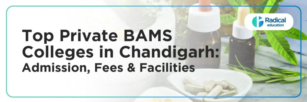 Top Private BAMS Colleges in Chandigarh