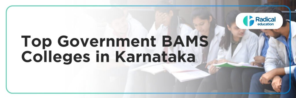 Top Government BAMS Colleges in Karnataka