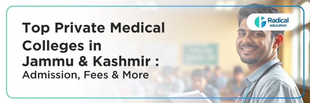 Top Private Medical Colleges in Jammu & Kashmir