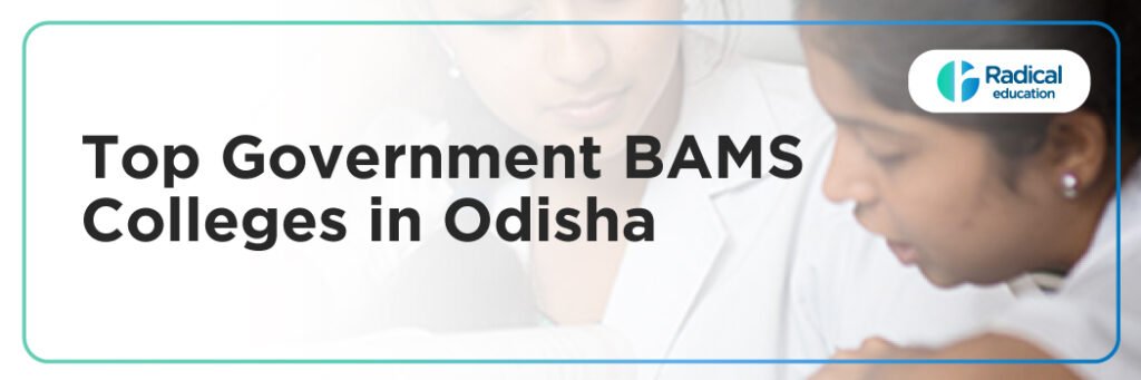 Top Government BAMS Colleges in Odisha