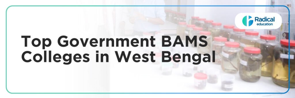 Top Government BAMS Colleges in West Bengal