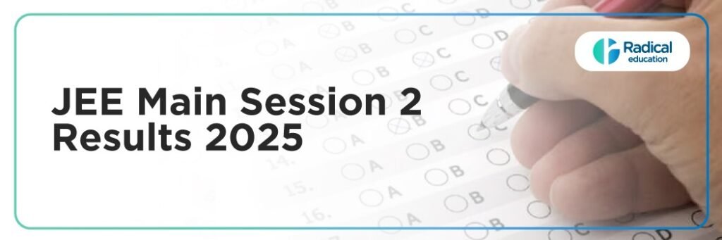 JEE Main Session 2 Results 2025
