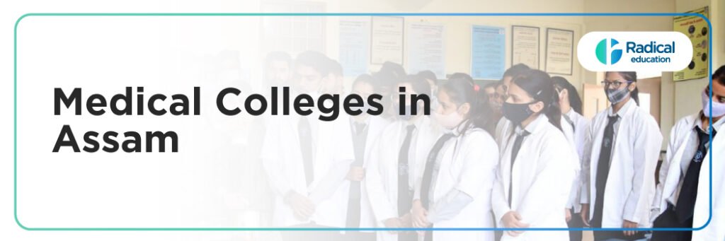 Medical Colleges in Assam