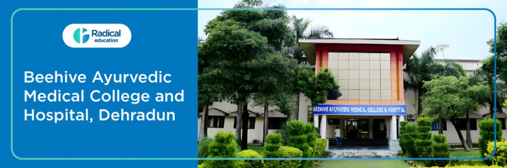 Beehive Ayurvedic Medical College and Hospital, Dehradun