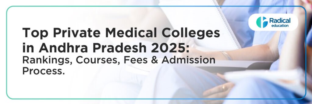 Top Private Medical Colleges in Andhra Pradesh 2025