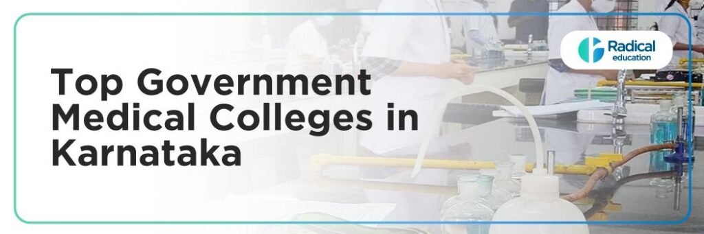 Top Government Medical Colleges in Karnataka