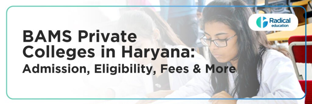 BAMS Private Colleges in Haryana 2025