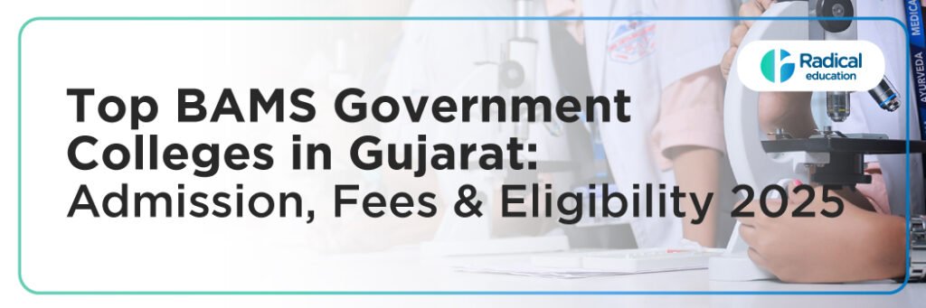 Top BAMS Government Colleges in Gujarat