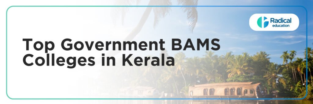 Top Government BAMS Colleges in Kerala