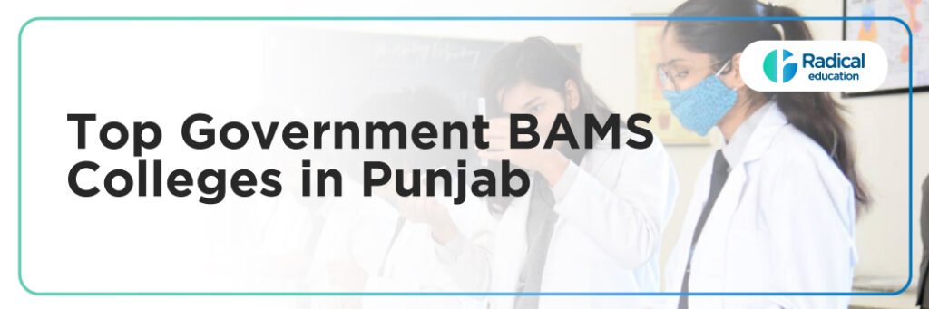 Top Government BAMS Colleges in Punjab