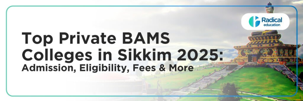 Top Private BAMS Colleges in Sikkim