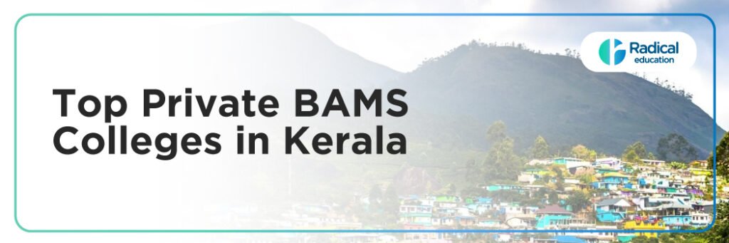 Top Private BAMS Colleges in Kerala