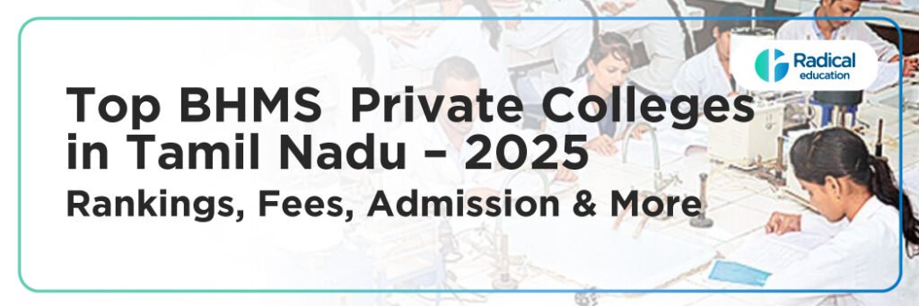 Top BHMS Private Colleges in Tamil Nadu