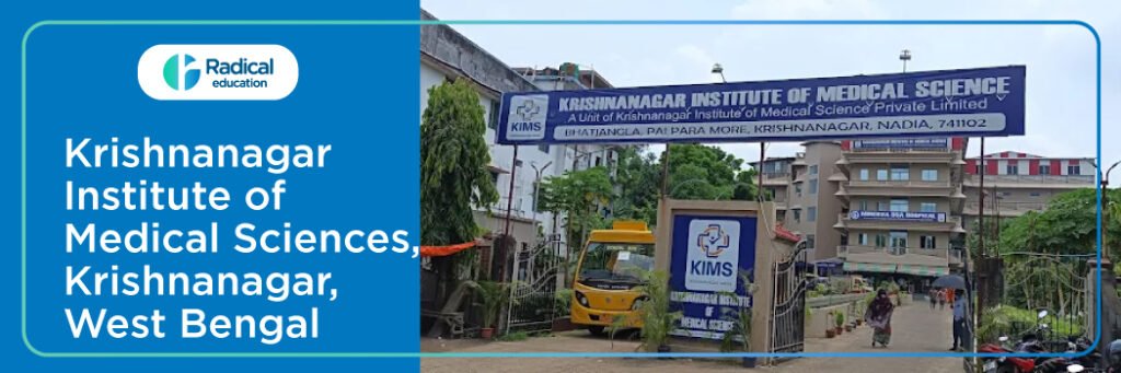 Krishnanagar Institute of Medical Sciences, Krishnanagar, West Bengal (KIMS) 2025-2026 (UPDATED) Fees Structure, Cutoff, Admission Process
