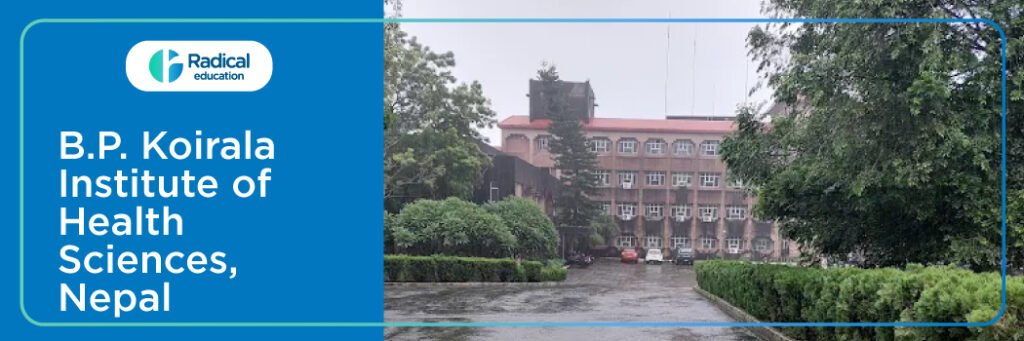 B.P. Koirala Institute of Health Sciences: Admission Process, Eligibility Criteria & Fees