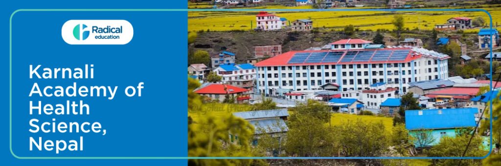 Karnali Academy of Health Science: Fees, Cutoff, Eligibility Criteria, Admission Process