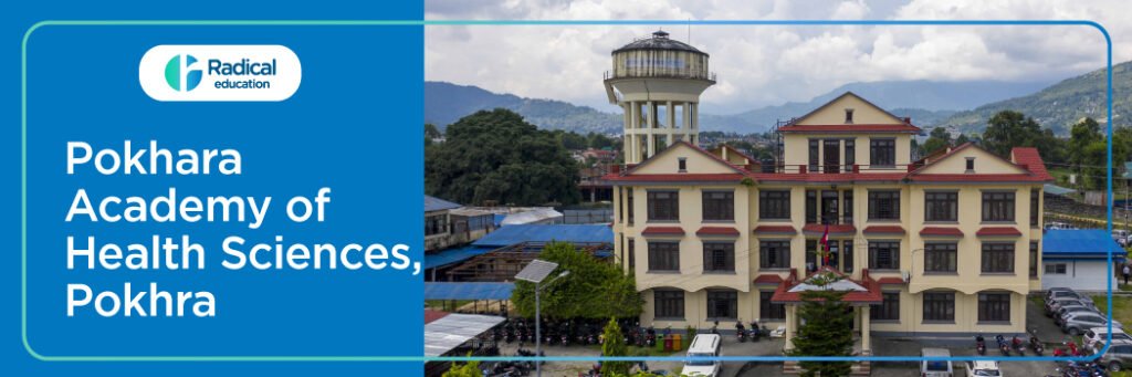 Pokhara Academy of Health Sciences, Nepal 2025-2026 Fees Cutoff, Admission