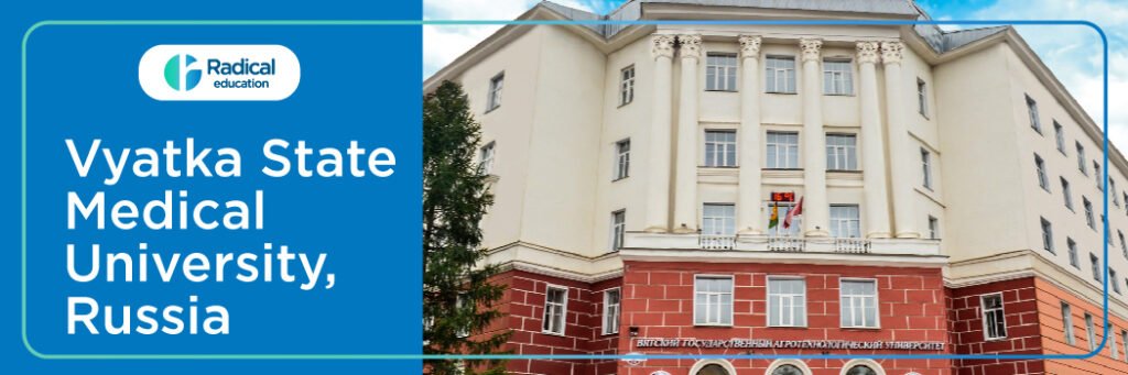 Vyatka State Medical University, Russia 2025-2026 Fees Structure, Cutoff, Admission