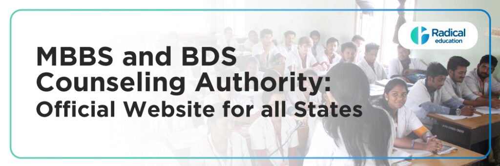 MBBS and BDS Counseling Authority: Official Website for all States