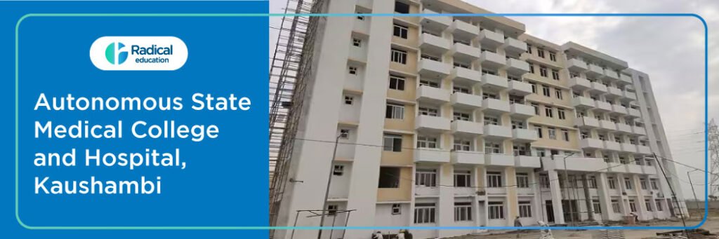 Autonomous-State-Medical-College-and-Hospital-Kaushambi.