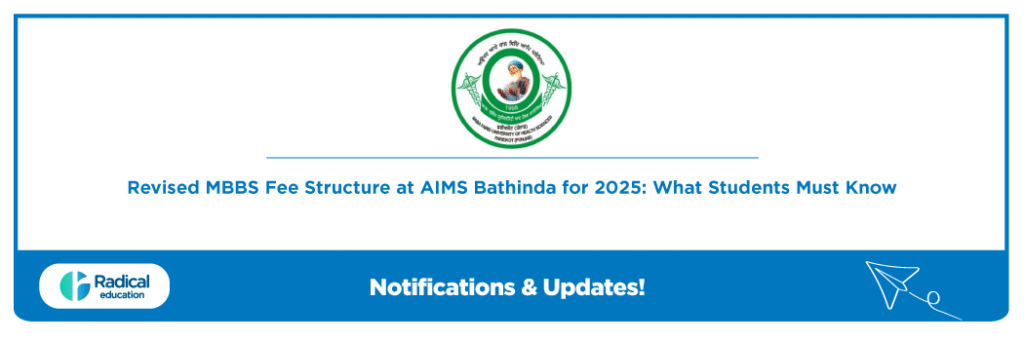 Revised MBBS Fee Structure at AIMS Bathinda for 2025: What Students Must Know