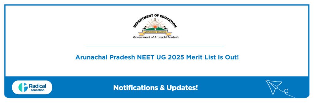 Arunachal Pradesh NEET UG 2025 Merit List