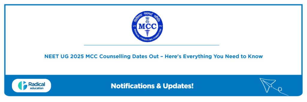 NEET UG 2025 MCC Counselling Dates Out – Here's Everything You Need to Know