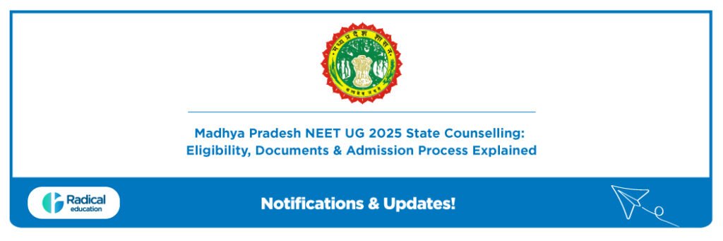 Madhya Pradesh NEET UG 2025 State Counselling