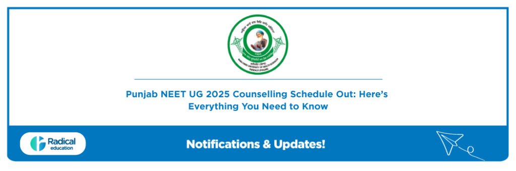 Punjab NEET UG 2025 Counselling Schedule