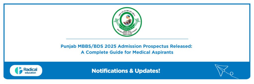 Punjab MBBS/BDS 2025 Admission Prospectus Released: A Complete Guide for Medical Aspirants