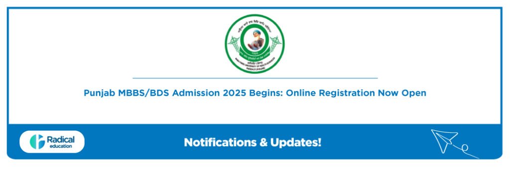 Punjab MBBS/BDS Admission 2025 Begins: Online Registration Now Open