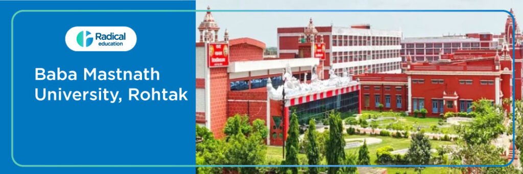 Baba Mastnath University, Rohtak 2025-2026 Fees, Cutoff, Admission