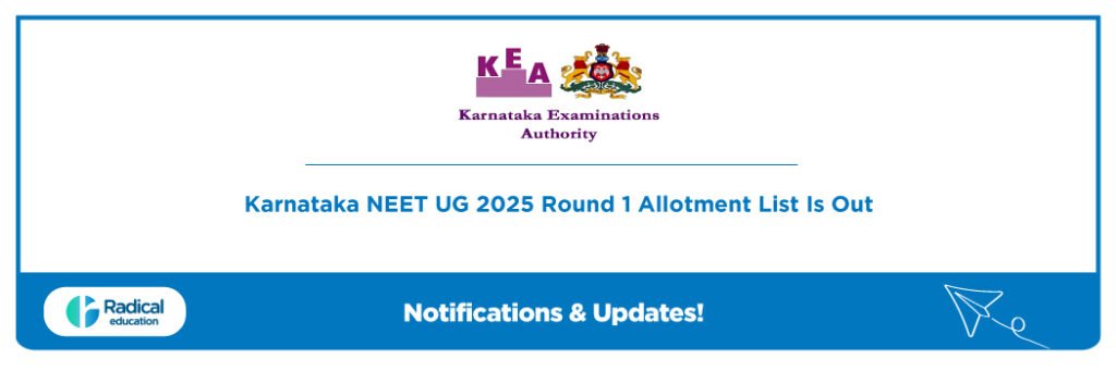 Karnataka NEET UG 2025 Round 1 Allotment List.