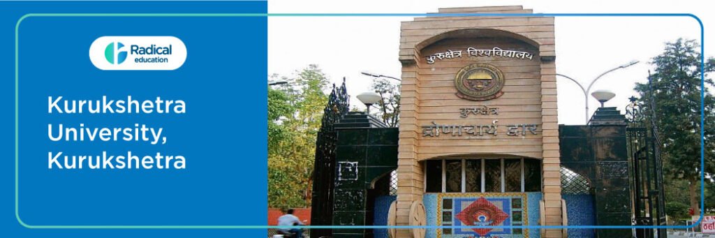 Kurukshetra University Kurukshetra 2025-2026 Fees, Cutoff, Admission