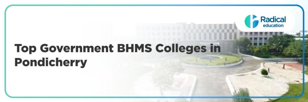 Top Government BHMS Colleges in Pondicherry: Admission Process