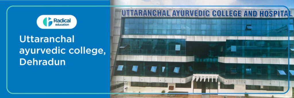 Uttaranchal ayurvedic college, Dehradun 2025-2026 Fees, Cutoff, Admission