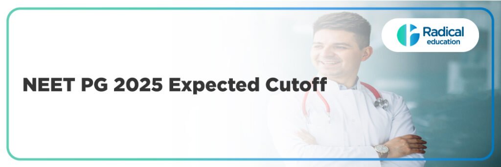 NEET PG 2025 Expected Cutoff