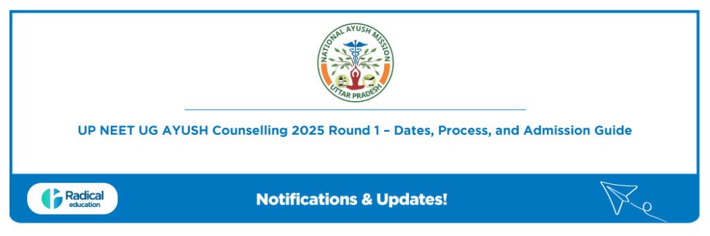 UP-NEET-UG-AYUSH-Counselling-2025-Round-1-