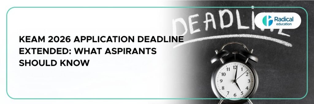 KEAM 2026 Application Deadline Extended: What Aspirants Should Know